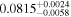 ${0.0815}_{-0.0058}^{+0.0024}$