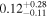 ${0.12}_{-0.11}^{+0.28}$