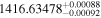 ${1416.63478}_{-0.00092}^{+0.00088}$
