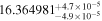 ${16.364981}_{-4.9\times {10}^{-5}}^{+4.7\times {10}^{-5}}$