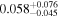 ${0.058}_{-0.045}^{+0.076}$