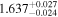 ${1.637}_{-0.024}^{+0.027}$