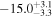 $-{15.0}_{-3.3}^{+3.1}$