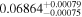 ${0.06864}_{-0.00075}^{+0.00079}$