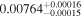 ${0.00764}_{-0.00015}^{+0.00016}$