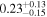 ${0.23}_{-0.15}^{+0.13}$
