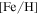 $\left[\mathrm{Fe}/{\rm{H}}\right]$