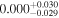${0.000}_{-0.029}^{+0.030}$