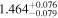 ${1.464}_{-0.079}^{+0.076}$