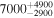 ${7000}_{-2900}^{+4900}$