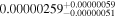 ${0.00000259}_{-0.00000051}^{+0.00000059}$