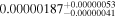 ${0.00000187}_{-0.00000041}^{+0.00000053}$