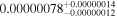 ${0.00000078}_{-0.00000012}^{+0.00000014}$