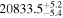 ${20833.5}_{-5.4}^{+5.2}$