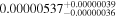 ${0.00000537}_{-0.00000036}^{+0.00000039}$