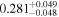 ${0.281}_{-0.048}^{+0.049}$