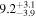 ${9.2}_{-3.9}^{+3.1}$