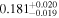 ${0.181}_{-0.019}^{+0.020}$