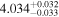 ${4.034}_{-0.033}^{+0.032}$