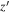 ${z}^{{\prime} }$