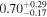 ${0.70}_{-0.17}^{+0.29}$