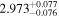 ${2.973}_{-0.076}^{+0.077}$