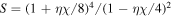$S={\left(1+\eta \chi /8\right)}^{4}/{\left(1-\eta \chi /4\right)}^{2}$
