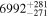 ${6992}_{-271}^{+281}$
