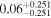${0.06}_{-0.251}^{+0.251}$
