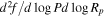 ${d}^{2}f/d\mathrm{log}{Pd}\mathrm{log}{R}_{p}$