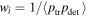 ${w}_{i}=1/\left\langle {p}_{\mathrm{tr}}{p}_{\det }\right\rangle $
