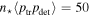 ${n}_{\star }\left\langle {p}_{\mathrm{tr}}{p}_{\det }\right\rangle =50$