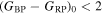 ${({G}_{\mathrm{BP}}-{G}_{\mathrm{RP}})}_{0}\lt 2$