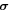 ${\boldsymbol{\sigma }}$
