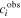 ${c}_{i}^{{\rm{o}}{\rm{b}}{\rm{s}}}$
