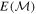 $E({ \mathcal M })$