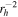${r}_{h}^{-2}$