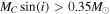 ${M}_{C}\sin (i)\gt 0.35{M}_{\odot }$