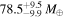 $78.{5}_{-9.9}^{+9.5}\,{M}_{\oplus }$