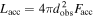 ${L}_{\mathrm{acc}}=4\pi {d}_{\mathrm{obs}}^{2}{F}_{\mathrm{acc}}$