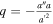 $q=-\frac{{a}^{{\prime\prime} }a}{{{a}^{{\prime} }}^{2}}$