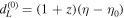 ${d}_{L}^{(0)}=(1+z)(\eta -{\eta }_{0})$