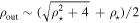 ${\rho }_{{\rm{out}}}\sim \left(\sqrt{{\rho }_{\star }^{2}+4}+{\rho }_{\star }\right)/2$