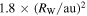 $1.8\times {({R}_{{\rm{W}}}/{\rm{au}})}^{2}$