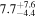 $7.{7}_{-4.4}^{+7.6}$