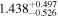 $1.43{8}_{-0.526}^{+0.497}$