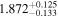 $1.87{2}_{-0.133}^{+0.125}$