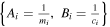 $\left\{{A}_{i}=\frac{1}{{m}_{i}},\,{B}_{i}=\frac{1}{{c}_{i}}\right\}$