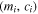 $\left({m}_{i},{c}_{i}\right)$