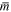 $\mathop{m}\limits^{\unicode{773}}$